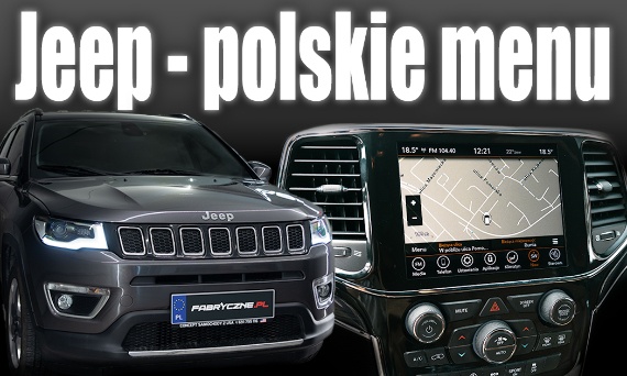Polskie menu Jeep | Spolszczenie i aktualizacja systemu Uconnect