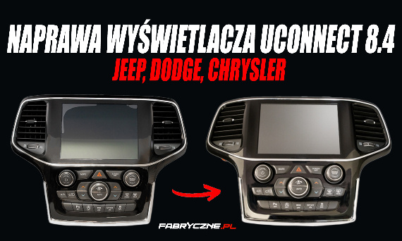 Naprawa Wyświetlacza Uconnect 8.4 Panasonic w Samochodach Jeep, Dodge i Chrysler – Profesjonalny Serwis